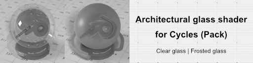 Architectural glass shader for Cycles Architectural glass shader